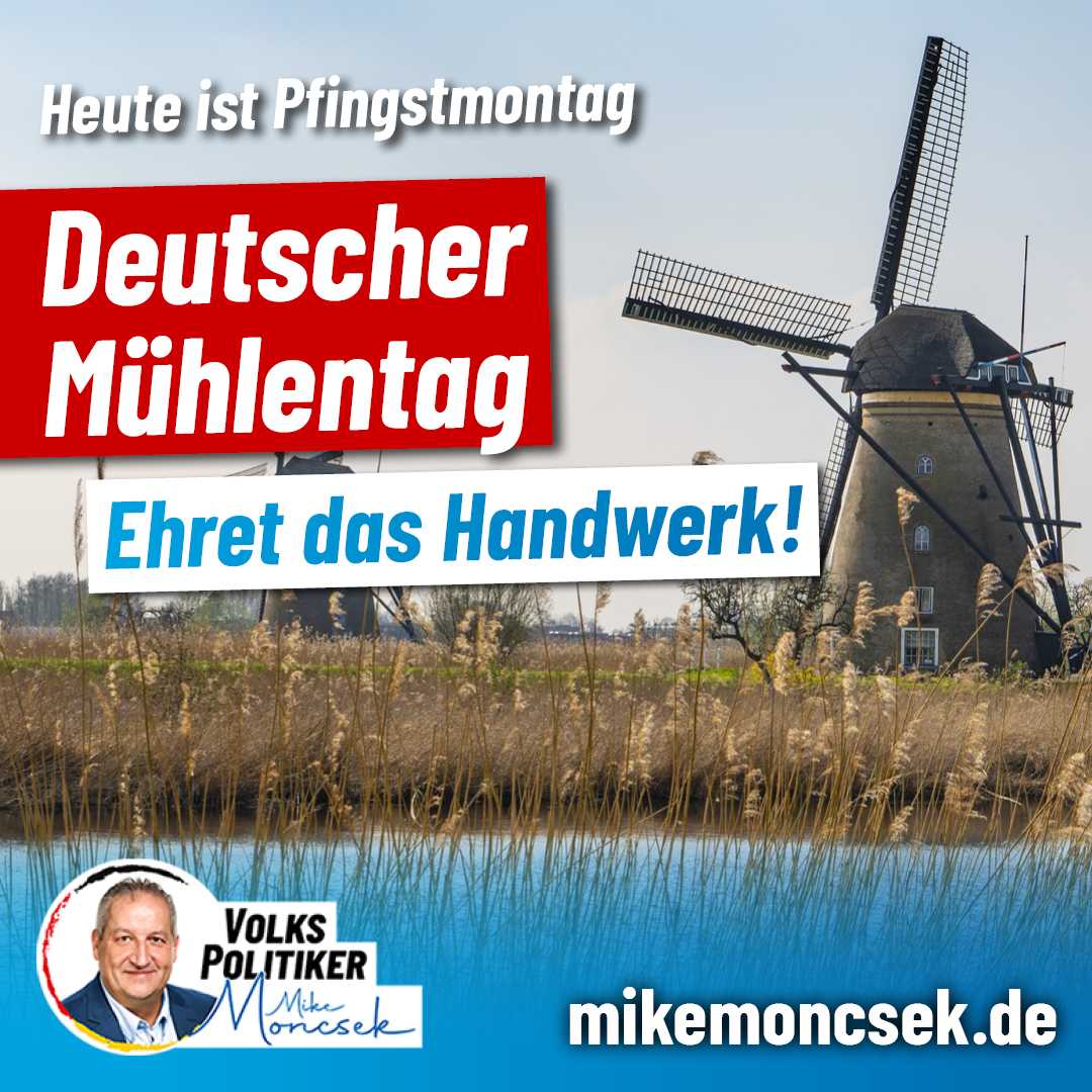Deutscher Mühlentag - Ehret das Handwerk