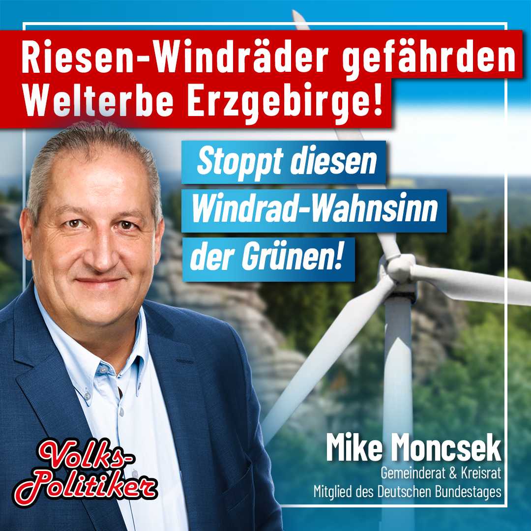Riesen-Windräder gefährden Welterbe Erzgebirge!